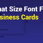 What Size Font for Business Cards