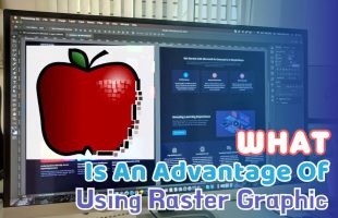 What Is An Advantage Of Using Raster Graphic? Explained